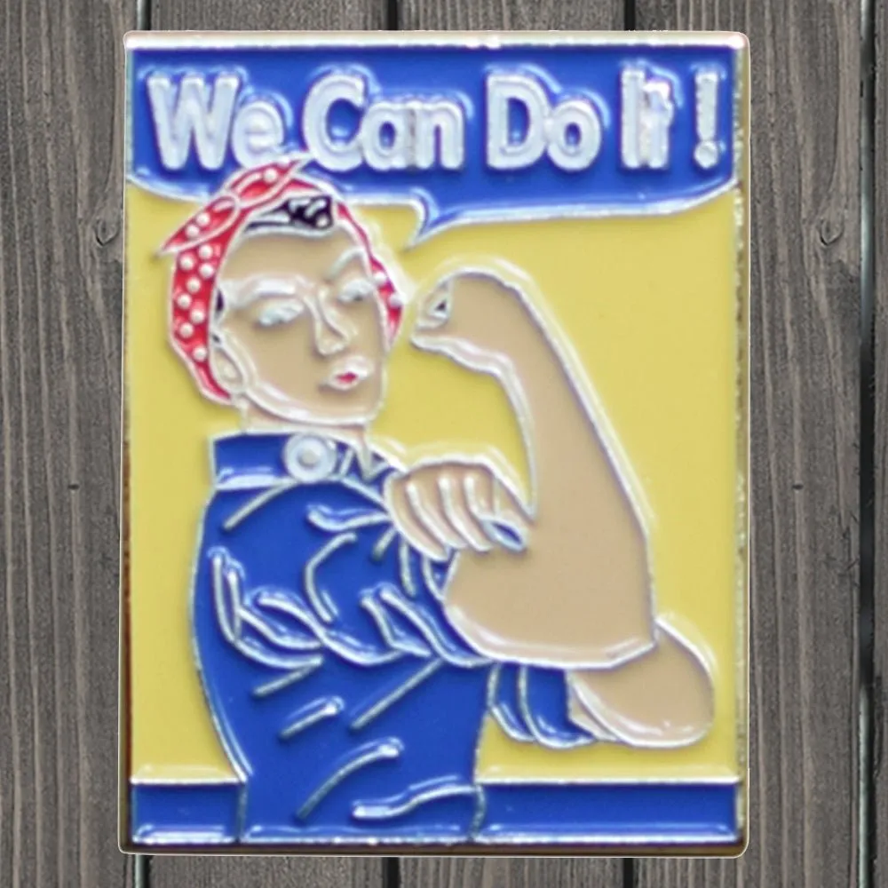 We Can Do It — Pin — Made of Metal